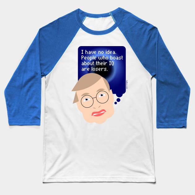 Stephen Hawking Baseball T-Shirt by tuditees